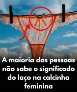 O Laço da Calcinha: Curiosidades e História